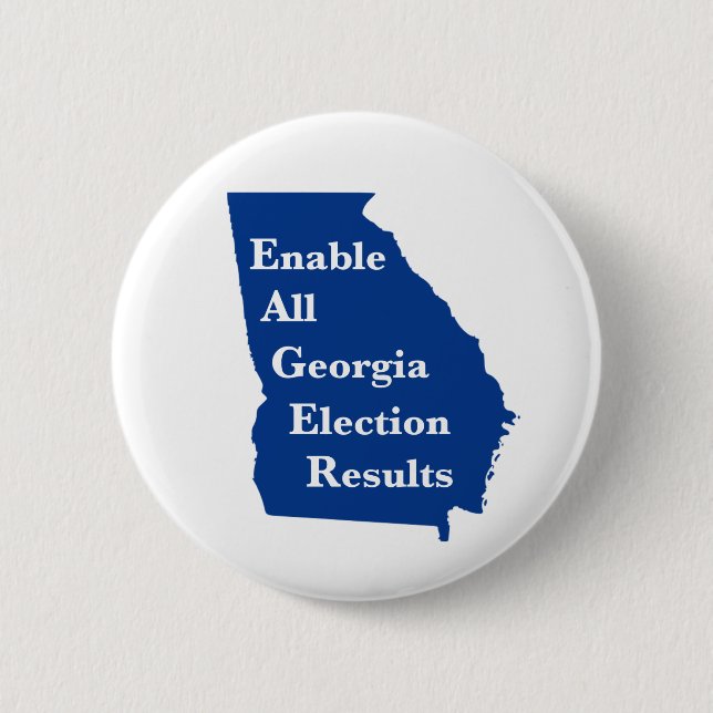 Enable All Georgia Election Results 6 Cm Round Badge (Front)