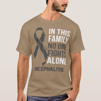 Encephalitis Awareness No One Fights Alone Hope Fo T-Shirt