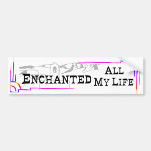 Enchanted All My Life BUMPER STICKER studio miiri