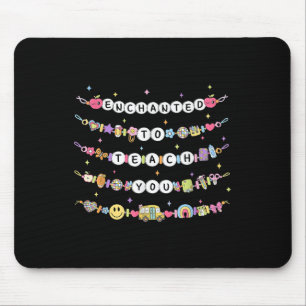Enchanted To Teach You Bracelet Teacher Funny Back Mouse Pad