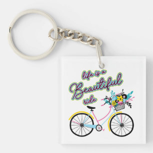 Enchanting Bicycle: Life is a Beautiful Ride Key Ring