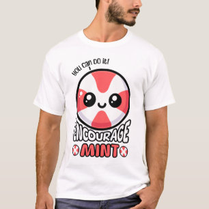 Encourage Mint! Cute Candy Mint Pun Cartoon T-Shirt