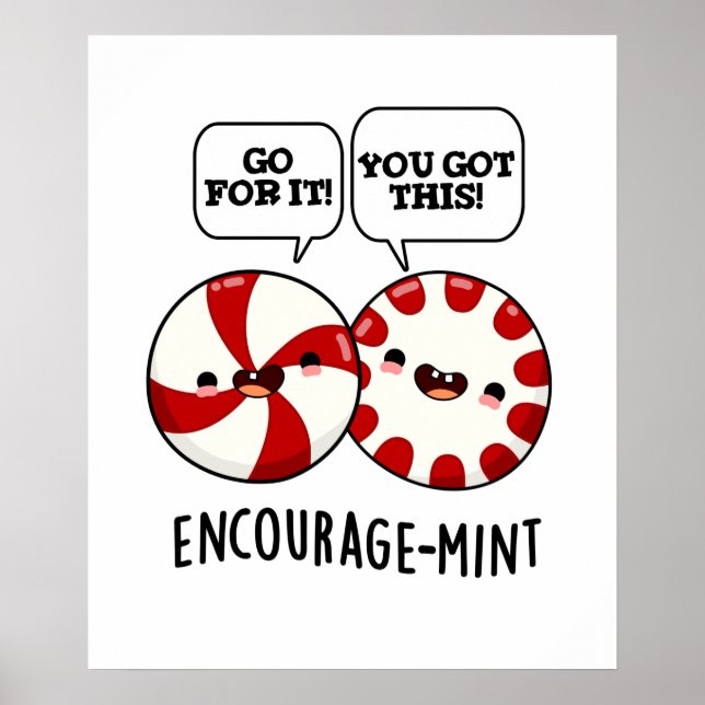 Encourage-mint Funny Candy Pun Poster (Front)