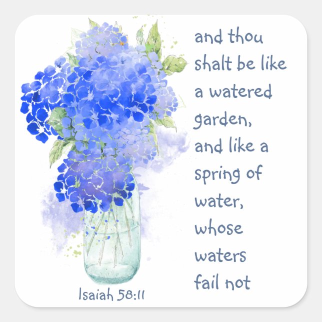 Encourage Promise Scripture Isaiah Hydrengea Art Square Sticker (Front)