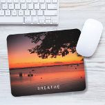 Encouragement Breathe ADD YOUR Photo Mouse Pad<br><div class="desc">Add your favorite photo or use the photo in the sample,  whatever you do this mouse pad will remind you to breathe with the word "breathe".</div>