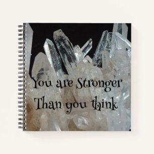 Encouragement Inspirational Strength Quartz Notebook