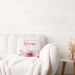 Encouragement Live Life In Full Bloom Floral Cushion