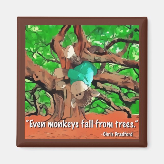 Encouragement monkey quote  Magnet (Front)