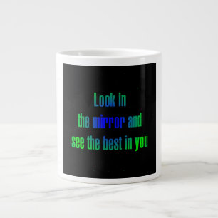 Encouragement Quote # 116 Large Coffee Mug