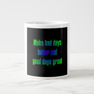 Encouragement Quote # 118 Large Coffee Mug