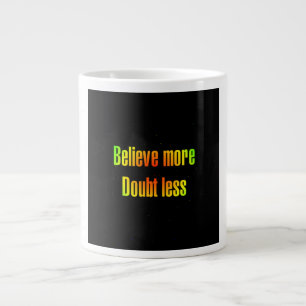 Encouragement Quote # 11 Large Coffee Mug
