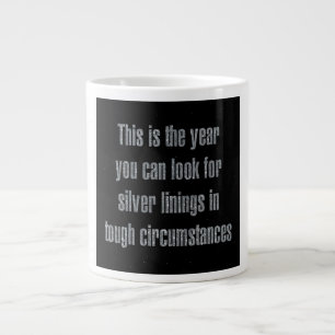Encouragement Quote # 206 Large Coffee Mug