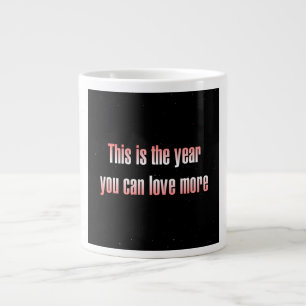 Encouragement Quote # 207 Large Coffee Mug