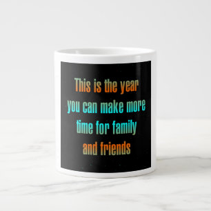 Encouragement Quote # 209 Large Coffee Mug
