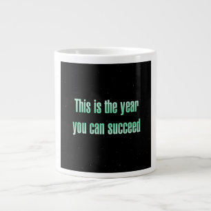 Encouragement Quote # 230 Large Coffee Mug