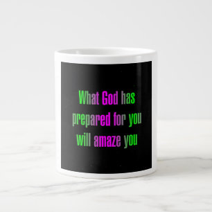 Encouragement Quote # 252 Large Coffee Mug