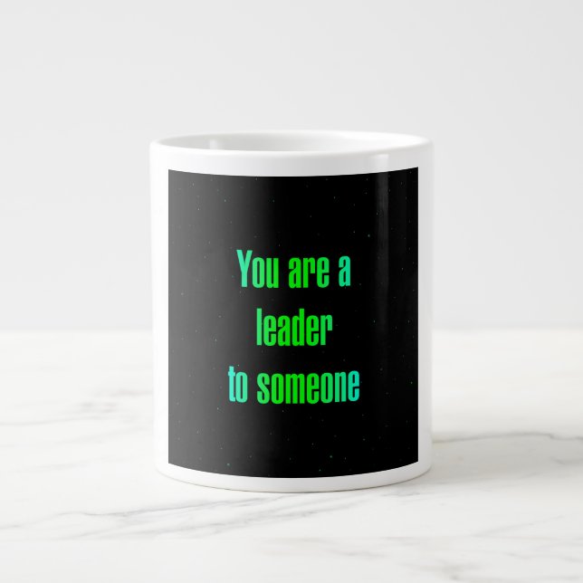Encouragement Quote # 260 Large Coffee Mug (Front)