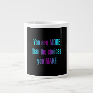 Encouragement Quote # 265 Large Coffee Mug
