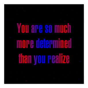 Encouragement Quote # 284 Poster