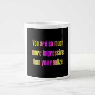 Encouragement Quote # 291 Large Coffee Mug