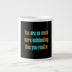 Encouragement Quote # 299 Large Coffee Mug