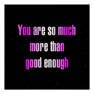 Encouragement Quote # 310 Poster