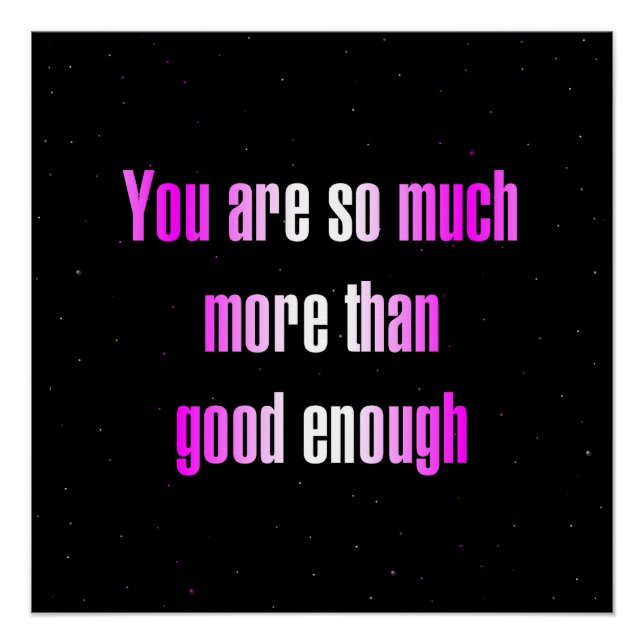 Encouragement Quote # 310 Poster (Front)