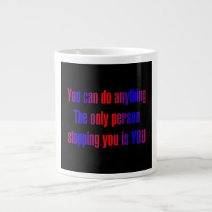 Encouragement Quote # 321 Large Coffee Mug