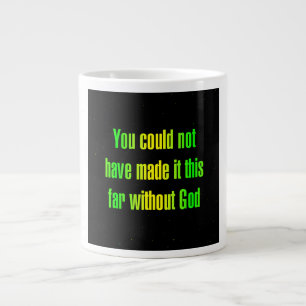 Encouragement Quote # 323 Large Coffee Mug