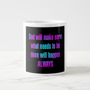 Encouragement Quote # 85 Large Coffee Mug