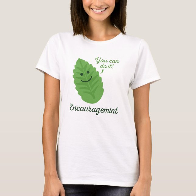 Encouragemint T-Shirt (Front)