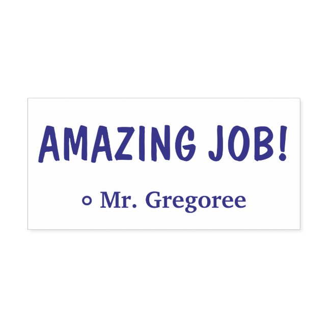 Encouraging "AMAZING JOB!" Tutor Rubber Stamp (Design)