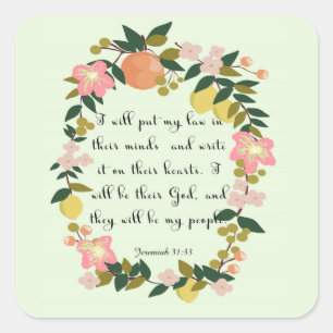 Encouraging Bible Verses Art - Jeremiah 31: 33 Square Sticker
