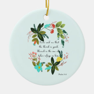 Encouraging Bible Verses Art - Psalm 34:8 Ceramic Tree Decoration