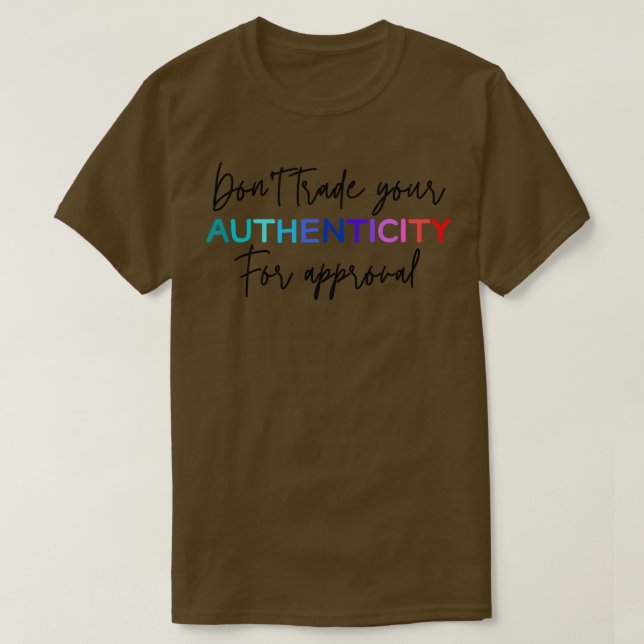 Encouraging inspirational quote 1 T-Shirt (Design Front)