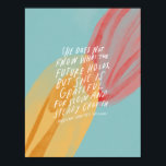 Encouraging Quote Poster<br><div class="desc">"She does not know what the future holds,  but she is grateful for slow and steady growth."</div>