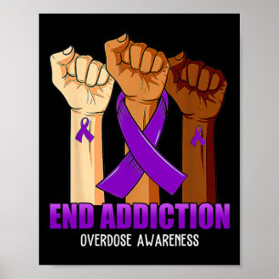 End Addiction Overdose Awareness Ribbon  Poster
