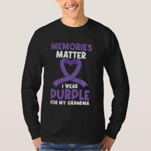End Alz Wear Purple For My Grandma Alzheimer Aware T-Shirt