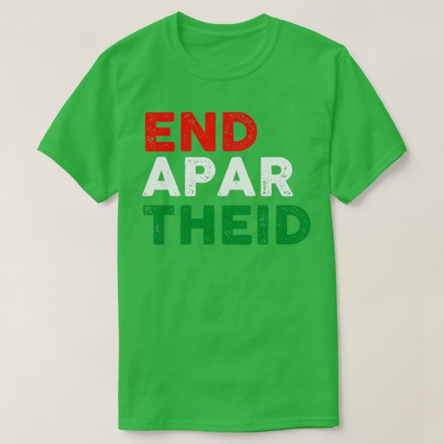 End Apartheid T-Shirt (Design Front)