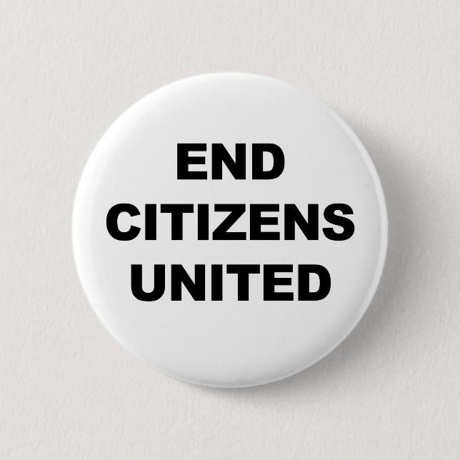 End Citizens United 6 Cm Round Badge (Front)