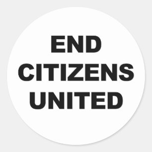 End Citizens United Classic Round Sticker