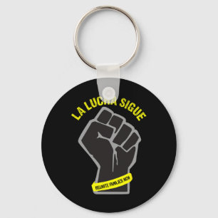 End Family Separation La Lucha Sigue Struggle Resi Key Ring