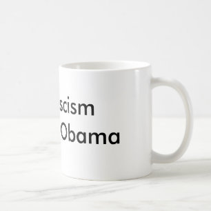 End Fascism  Impeach Obama Coffee Mug