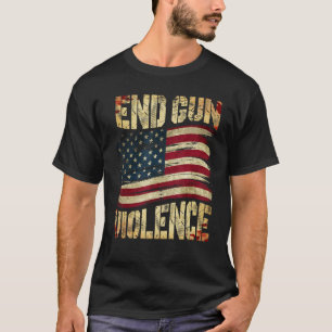 End Gun Violence Awareness US Flag Gun Control T-Shirt