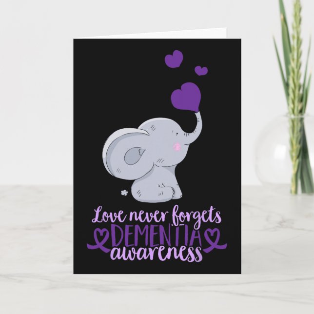 End Heimer Love Never Forgets Dementia Awareness  Card (Front)