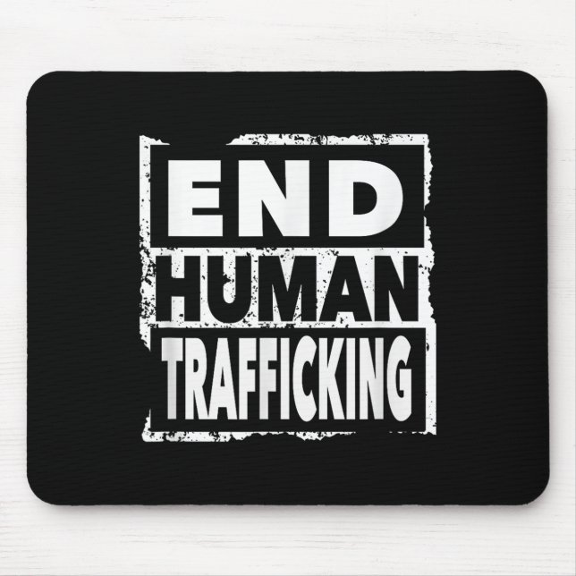 End Human Trafficking Save Kids Children End Traff Mouse Pad (Front)