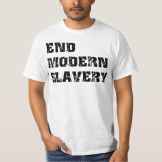 End Modern Slavery Value T-Shirt