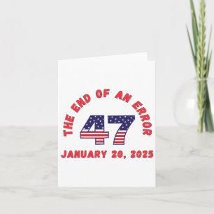 End Of An Error Inauguration Funny January 20 2025 Card
