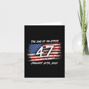 End Of An Error January 20 2025 Inauguration Trump Card