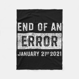 End Of An Error January 21st 2021 8645 Impeach Ant Fleece Blanket